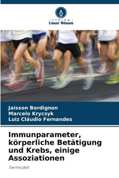 Paperback Immunparameter, körperliche Betätigung und Krebs, einige Assoziationen [German] Book