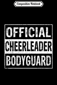 Paperback Composition Notebook: Official Cheerleader Bodyguard Cheerleading MM Journal/Notebook Blank Lined Ruled 6x9 100 Pages Book