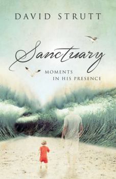 Paperback Sanctuary: Moments in His Presence Book