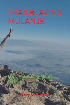TRAILBLAZING MULANJE: Maps, Huts & High-Altitude Secrets