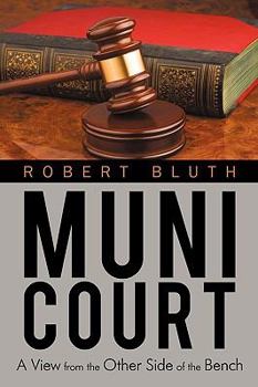 Paperback Muni Court: A View from the Other Side of the Bench Book