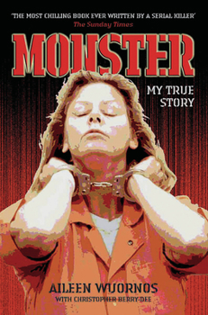 Paperback Monster: Inside the Mind of Aileen Wuornos Book