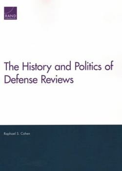 Paperback The History and Politics of Defense Reviews Book