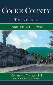 Hardcover Cocke County, Tennessee: Pages from the Past Book