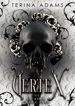 Vertex: Enemies to lovers fantasy romance (The Chronicles of Nairean)
