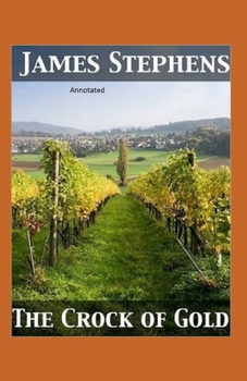 The Crock of Gold Annotated