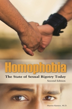 Hardcover Homophobia: The State of Sexual Bigotry Today Book