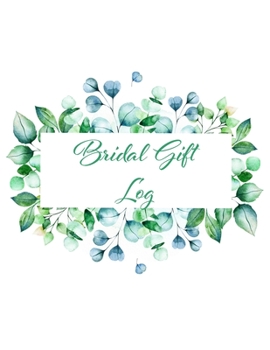 Paperback Bridal Gift Log: Bridal Shower Gift Book & Organizer Book