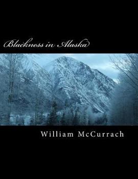 Paperback Blackness in Alaska: A Mission for Security Book