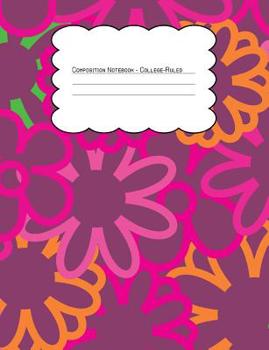 Paperback Composition Notebook College Ruled: Hippie Floral Bright Outline Overlap Pattern 3 Book