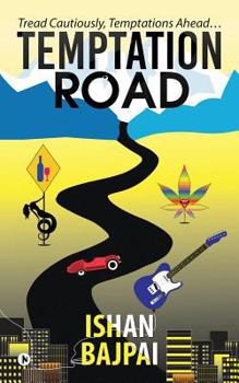 Paperback Temptation Road: Tread Cautiously, Temptations Ahead... Book