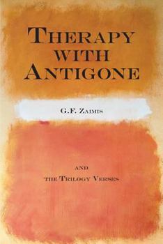 Paperback Therapy With Antigone: & The Trilogy Verses Book