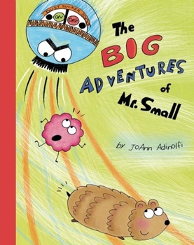 Hardcover The Big Adventures of Mr. Small Book
