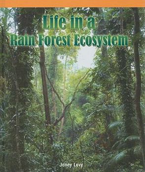 Library Binding Life in a Rain Forest Ecosystem Book