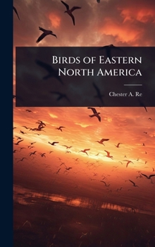 Hardcover Birds of Eastern North America Book