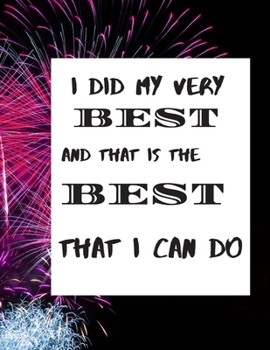 Paperback I Did My Best: Journal to build confidence Book