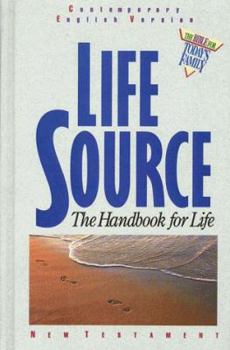 Hardcover Lifesource: The Handbook for Life : Contemporary English Version : New Testament With Application Notes/No3292 Book