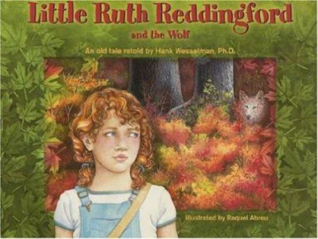 Hardcover Little Ruth Reddingford and the Wolf Book