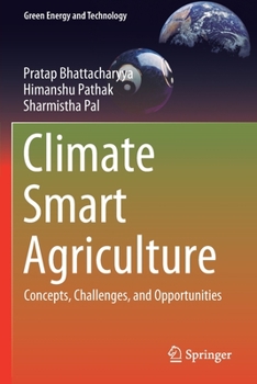 Paperback Climate Smart Agriculture: Concepts, Challenges, and Opportunities Book