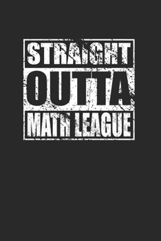 Paperback Straight Outta Math League 120 Page Notebook Lined Journal Book