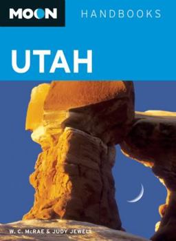 Paperback Moon Utah (Moon Handbooks) Book