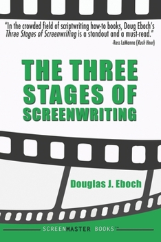 Paperback The Three Stages of Screenwriting Book