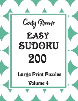 Paperback Easy Sudoku: 200 Large Print Puzzles Volume 4 [Large Print] Book