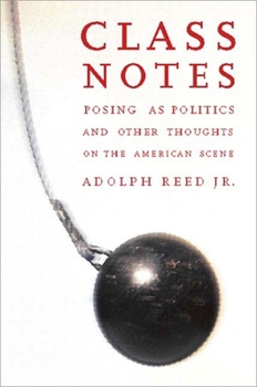 Paperback Class Notes: Posing as Politics and Other Thoughts on the American Scene Book