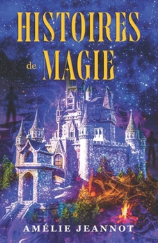 Paperback Histoires de Magie [French] Book
