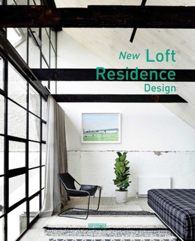 Hardcover New Loft Residence Design Book