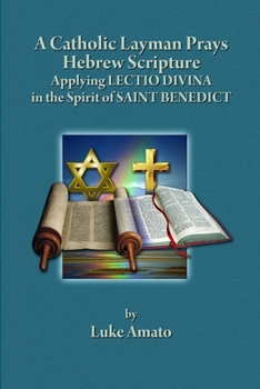 Paperback A Catholic Layman Prays Hebrew Scripture Book