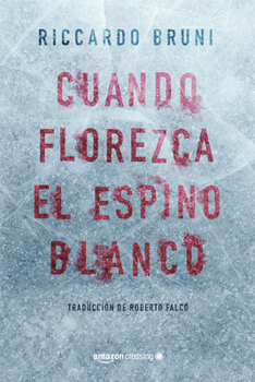Paperback Cuando Florezca El Espino Blanco [Spanish] Book