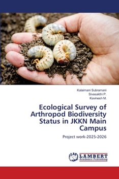 Ecological Survey of Arthropod Biodiversity Status in JKKN Main Campus