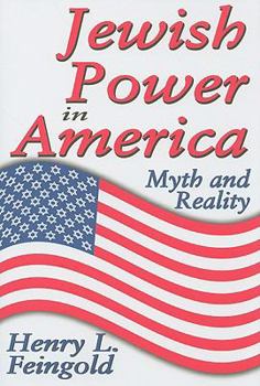 Hardcover Jewish Power in America: Myth and Reality Book