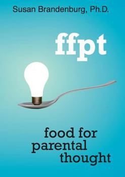 Paperback ffpt: food for parental thought Book