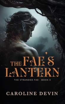 Paperback The Fae's Lantern: A Fated Mates Amnesia Romance Book