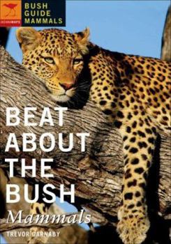 Paperback Beat about the Bush: Mammals Book