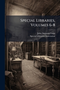 Paperback Special Libraries, Volumes 6-8 Book