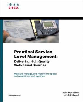 Paperback Practical Service Level Management: Delivering High-Quality Web-Based Services Book