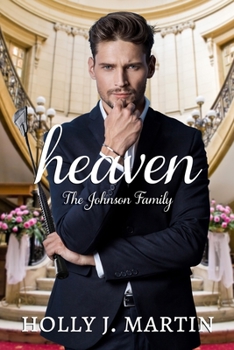 Heaven - Book #3 of the Johnson Family