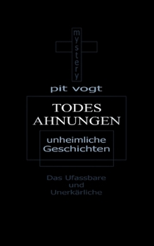 Paperback Todesahnungen: Unheimliche Geschichten [German] Book