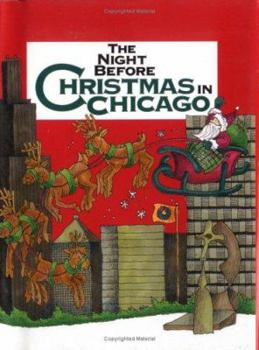 Hardcover The Night Before Christmas in Chicago Book