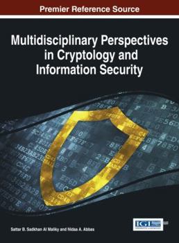 Hardcover Multidisciplinary Perspectives in Cryptology and Information Security Book