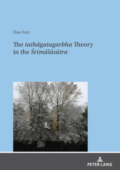 Paperback The tath&#257;gatagarbha Theory in the &#346;r&#299;m&#257;l&#257;s&#363;tra Book