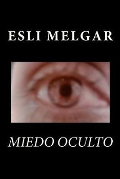 Paperback Miedo Oculto [Spanish] Book