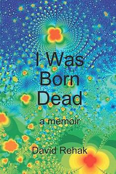 Paperback I Was Born Dead: A Memoir Book
