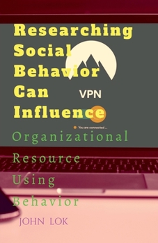 Paperback Researching Social Behavior Can Influence Book