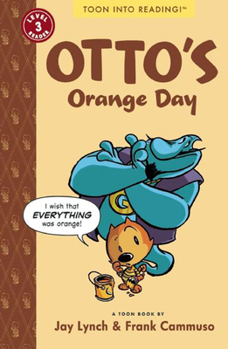 Otto's Orange Day - Book  of the Toon Books