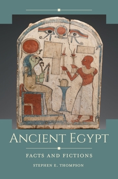 Hardcover Ancient Egypt: Facts and Fictions Book