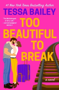 Too Beautiful to Break - Book #4 of the Romancing the Clarksons